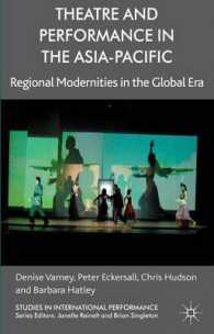 Theatre and Performance in the Asia-Pacific : Regional Modernities in the Global Era (Studies in International Performance)