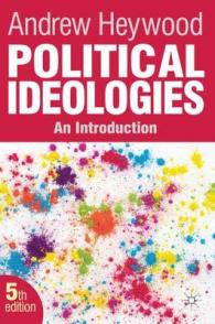 政治イデオロギー入門（第５版）<br>Political Ideologies : An Introduction （5TH）