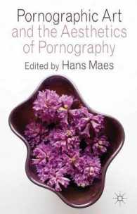 ポルノグラフィーの芸術と美学<br>Pornographic Art and the Aesthetics of Pornography