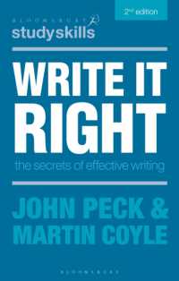 効果的な作文の秘訣（第２版）<br>Write It Right : The Secrets of Effective Writing (Palgrave Study Skills) （2ND）