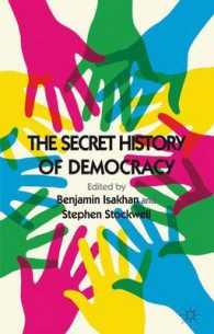 『デモクラシーの世界史』（原書）<br>The Secret History of Democracy （Reprint）