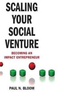 Scaling Your Social Venture : Becoming an Impact Entrepreneur (Social Entrepreneurship)