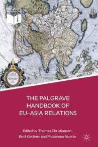 ＥＵ－アジア関係ハンドブック<br>The Palgrave Handbook of EU-Asia Relations