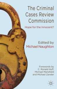 The Criminal Cases Review Commission : Hope for the Innocent? （Reprint）