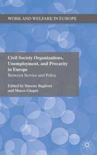 Civil Society Organizations, Unemployment, and Precarity in Europe : Between Service and Policy (Work and Welfare in Europe)