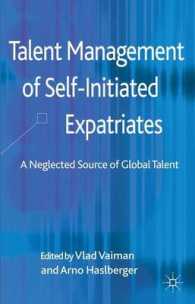 Talent Management of Self-Initiated Expatriates : A Neglected Source of Global Talent