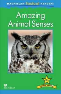 Macmillan Factual Readers - Amazing Animal Senses - Level 2