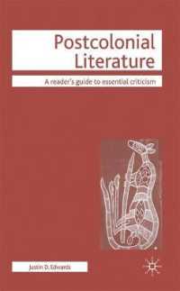 ポストコロニアル文学<br>Postcolonial Literature (Readers' Guides to Essential Criticism) （1ST）