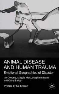 動物疾病と人間のトラウマ：災害の情動地理学<br>Animal Disease and Human Trauma : Emotional Geographies of Disaster （1ST）