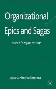 Organizational Epics and Sagas : Tales of Organizations