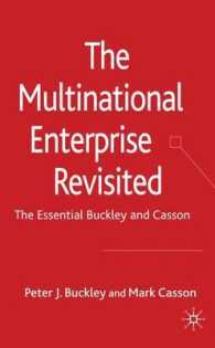 Ｍ．カッソン（共）著／多国籍企業論：再考<br>The Multinational Enterprise Revisited : The Essential Buckley and Casson