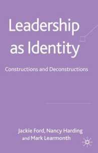 アイデンティティとしてのリーダーシップ<br>Leadership as Identity : Constructions and Deconstructions