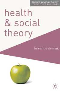 健康・社会理論<br>Health and Social Theory (Traditions in Social Theory)