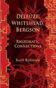 ドゥルーズ、ホワイトヘッドとベルクソン<br>Deleuze, Whitehead, Bergson : Rhizomatic Connections