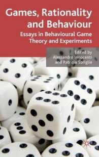 ゲーム、合理性と行動<br>Games, Rationality and Behaviour : Essays on Behavioural Game Theory and Experiments