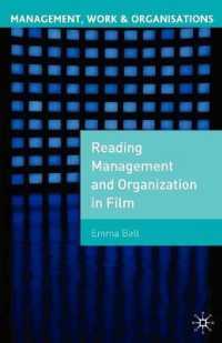 映画で学ぶ経営と組織<br>Reading Management and Organizations in Film (Management, Work and Organisations)