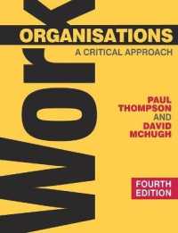 労働組織論（第４版）<br>Work Organisations : A Critical Approach （4TH）