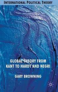 グローバル理論：カントからハート＆ネグリまで<br>Global Theory from Kant to Hardt and Negri (International Political Theory) （1ST）