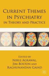 Current Themes in Psychiatry in Theory and Practice （1ST）