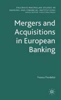 Mergers and Acquisitions in European Banking (Palgrave Macmillan Studies in Banking and Financial Instiutions)
