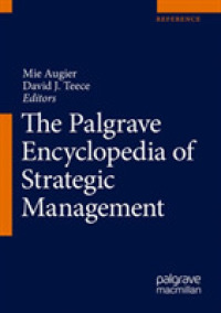 パルグレイブ戦略的経営百科事典（全２巻）<br>The Palgrave Encyclopedia of Strategic Management