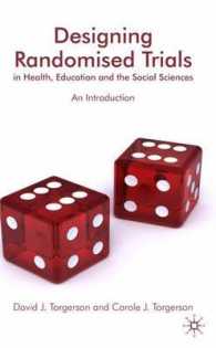 保健・教育・社会科学における無作為試験入門<br>Designing and Running Randomised Trials in Health, Education and the Social Sciences