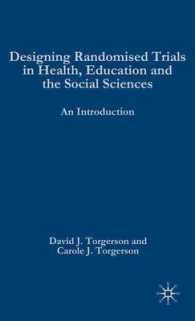 保健・教育・社会科学における無作為試験入門<br>Designing Randomised Trials in Health, Education and the Social Sciences : An Introduction