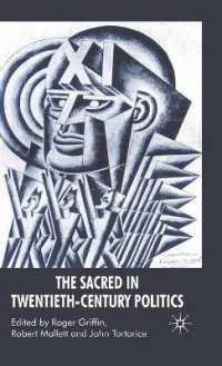 The Sacred in Twentieth-Century Politics : Essays in Honour of Professor Stanley G. Payne