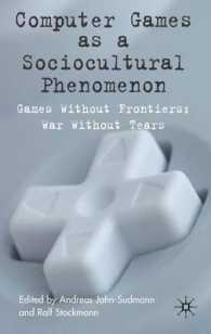 社会・文化現象としてのコンピュータ・ゲーム<br>Computer Games as a Sociocultural Phenomenon : Games without Frontiers, Wars without Tears
