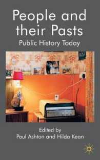 公衆史の現在<br>People and Their Pasts : Public History Today