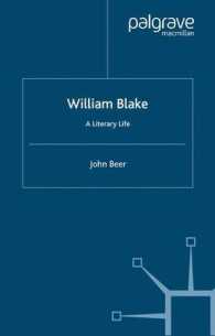 ウィリアム・ブレイク：文人伝<br>William Blake : A Literary Life (Literary Lives)