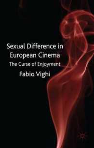ヨーロッパ映画における性的差異：快楽の呪縛<br>Sexual Difference in European Cinema : The Curse of Enjoyment