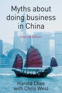 中国でのビジネスに関する神話（第２版）<br>Myths about Doing Business in China （2 REV UPD）