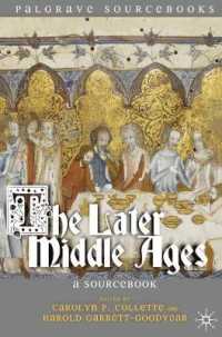中世後期文学資料集<br>The Later Middle Ages : A Sourcebook (Palgrave Sourcebooks)