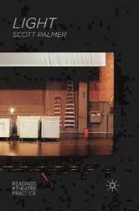 照明：舞台芸術読本<br>Light : Readings in Theatre Practice (Readers in Theatre Practices)