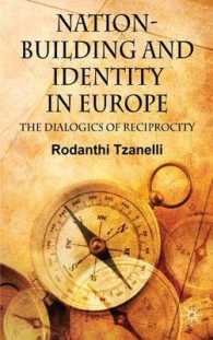 欧州における国家建設とアイデンティティ<br>Nation-Building and Identity in Europe : The Dialogics of Reciprocity