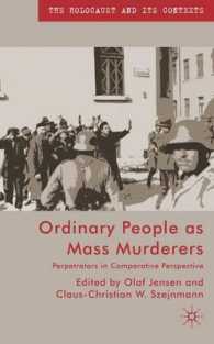 一般人が集団殺人に加担するとき<br>Ordinary People as Mass Murderers : Perpetrators in Comparative Perspective