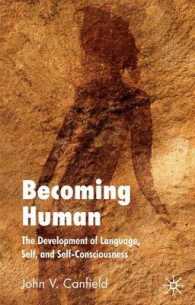 Becoming Human : The Development of Language, Self and Self-Consciousness