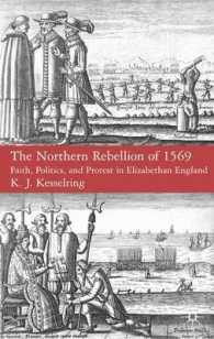 The Northern Rebellion of 1569 : Faith, Politics and Protest in Elizabethan England