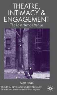 Theatre, Intimacy & Engagement : The Last Human Venue (Studies in International Performance)