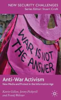 反戦運動：情報化時代の抗議<br>Anti-War Activism : New Media and Protest in the Information Age