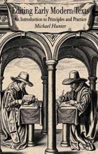 近代初期テクスト編纂原則実践入門<br>Editing Early Modern Texts : An Introduction to Principles and Practice