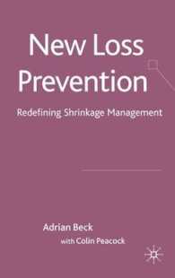 損失防止のための新たな万引対策<br>New Loss Prevention : Redefining Shrinkage Management