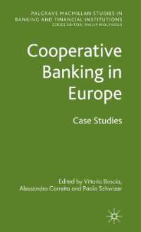 欧州の共同組合銀行：事例研究<br>Cooperative Banking in Europe : Case Studies (Palgrave Macmillan Studies in Banking and Financial Institutions)