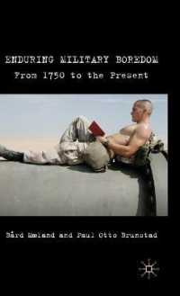 戦場における退屈：過去と現在<br>Enduring Military Boredom : From 1750 to the Present