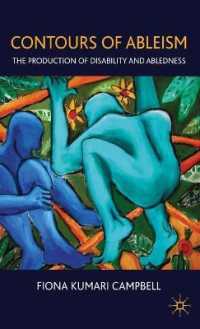 障害と障害者差別<br>Contours of Ableism : The Production of Disability and Abledness