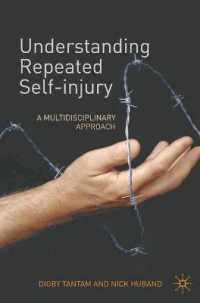 繰り返す自傷行為の理解<br>Understanding Repeated Self-Injury : A Multidisciplinary Approach