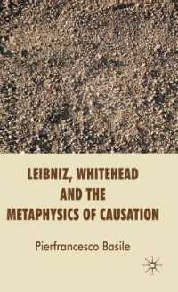 ライプニッツ、ホワイトヘッドと因果律の形而上学<br>Leibniz, Whitehead and the Metaphysics of Causation