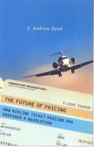 航空券の価格設定<br>The Future of Pricing : How Airline Ticket Pricing Has Inspired a Revolution