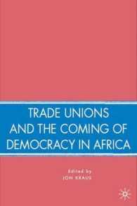 アフリカにおける労働組合と民主化<br>Trade Unions and the Coming of Democracy in Africa